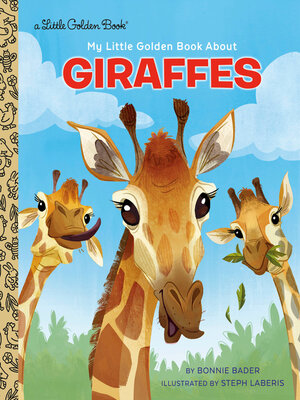 cover image of My Little Golden Book About Giraffes